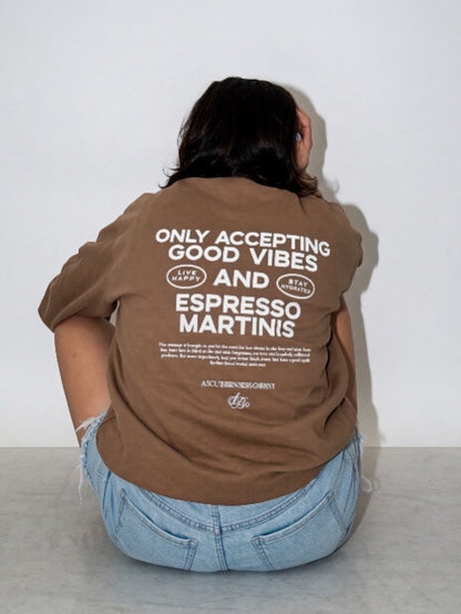 Good Vibes & Espresso Martinis Sweatshirt