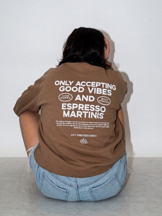 Good Vibes & Espresso Martinis Sweatshirt