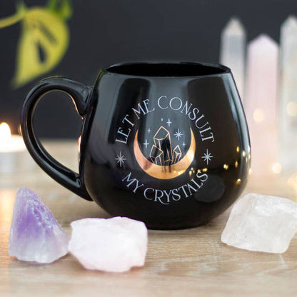 Let Me Consult My Crystals Mug - November Moon  